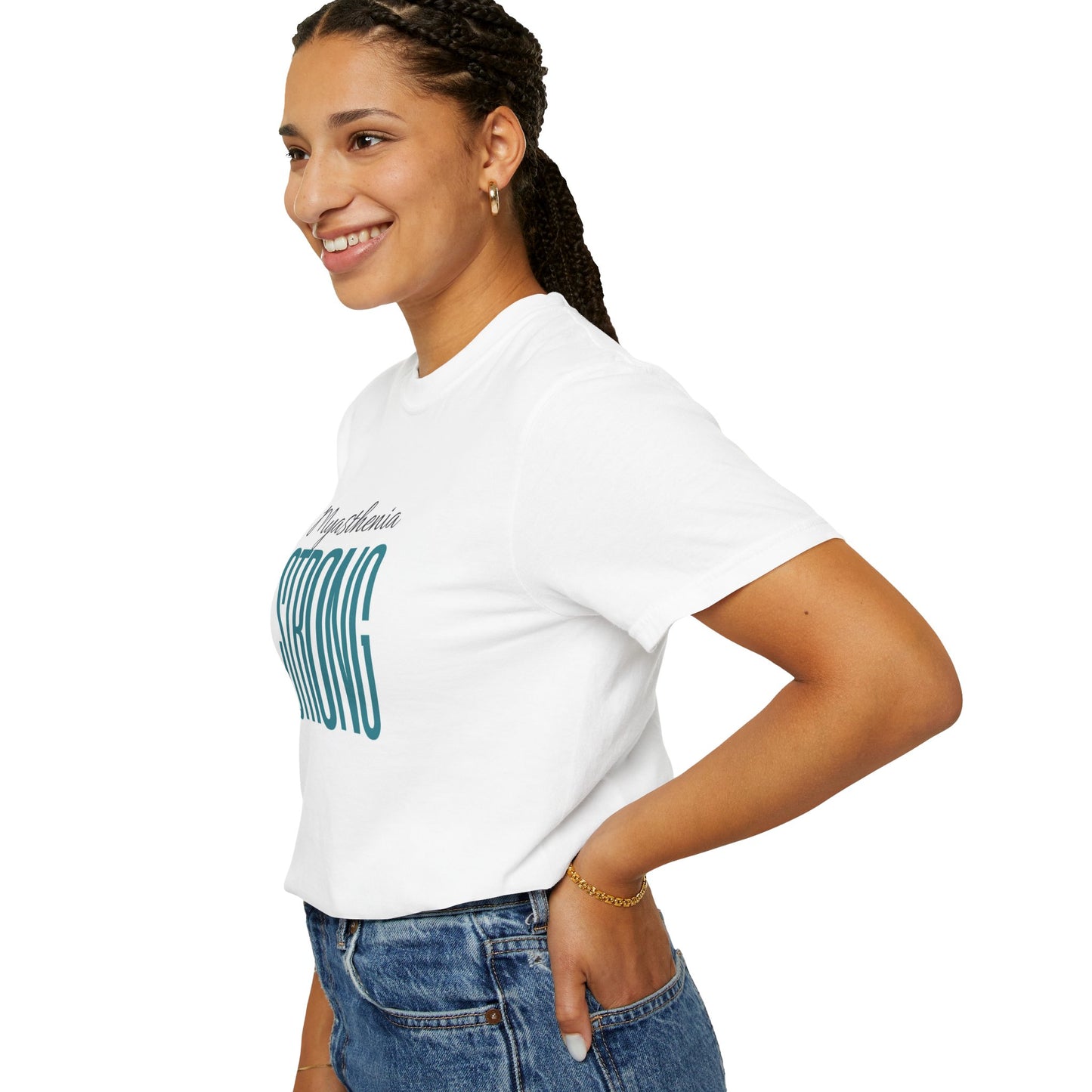 myasthenia strong Garment-Dyed T-shirt